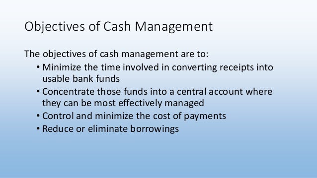 explain objectives and functions of cash management cash management in mnc objectives